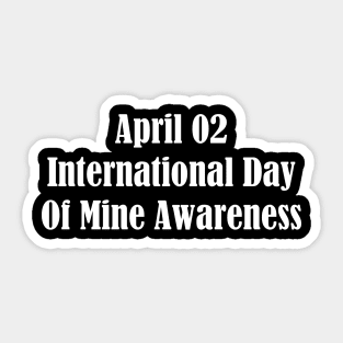 International Day Of Mine Awareness Sticker